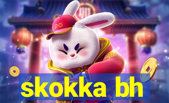 skokka bh
